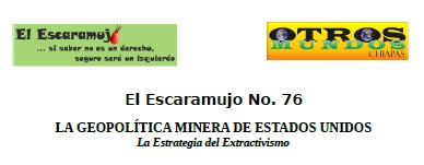 El Escaramujo 76: LA GEOPOLÍTICA MINERA DE ESTADOS UNIDOS