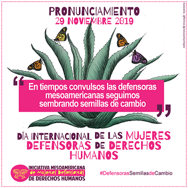[PRONUNCIAMIENTO]  29N Día Internacional de las Mujeres Defensoras 2019